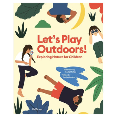 Let's Play Outdoors! : Exploring Nature for Children